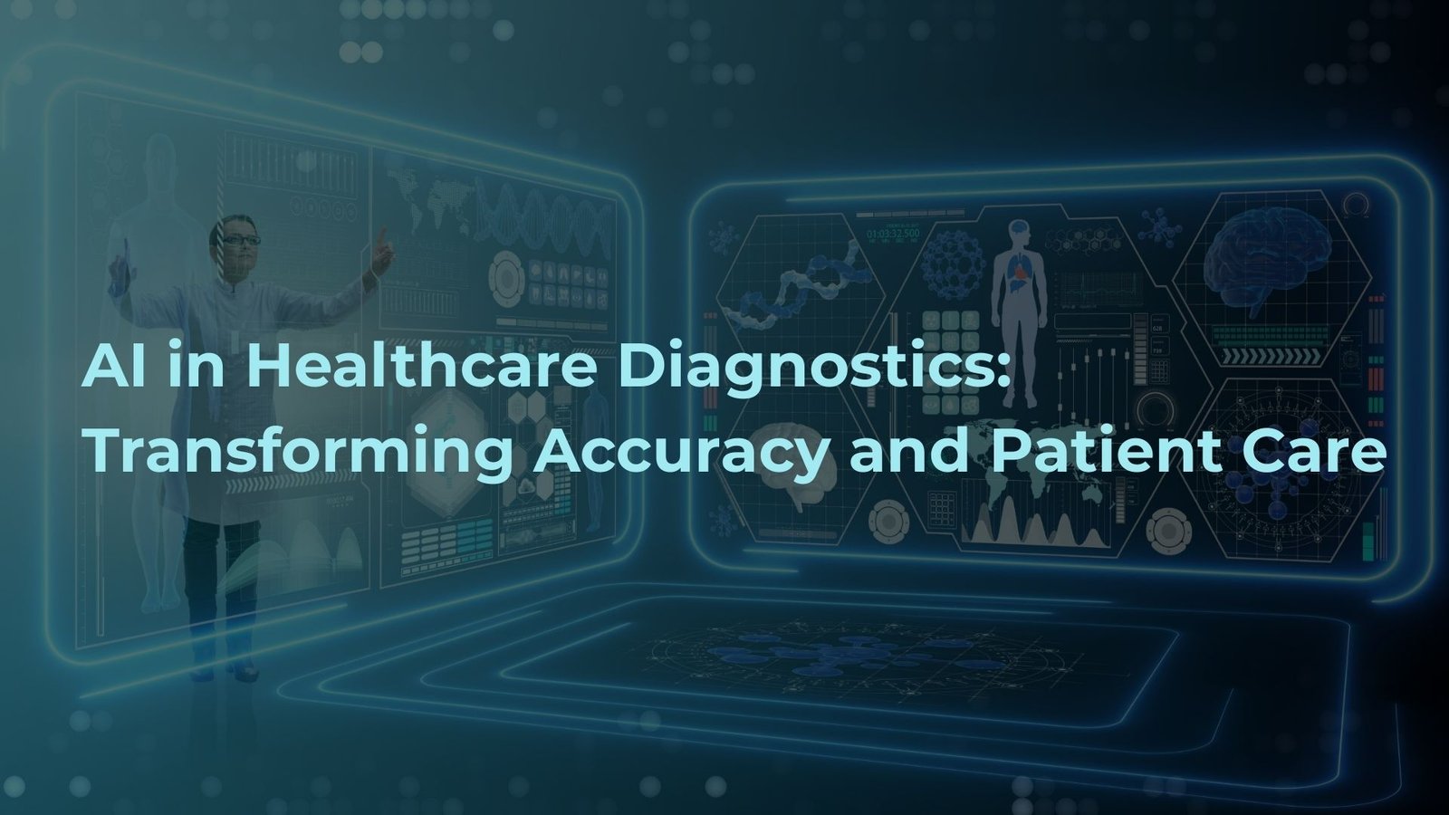 AI in Healthcare Diagnostics: Transforming Accuracy and Patient Care