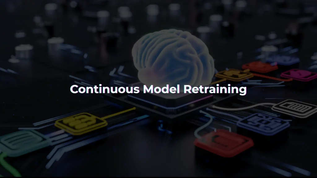 Continuous Model Retraining